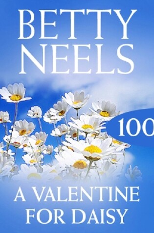 Cover of A Valentine For Daisy (Betty Neels Collection)