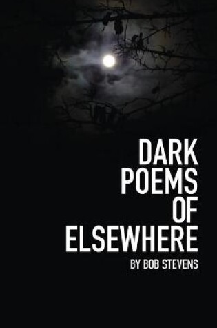 Cover of Dark Poems of Elsewhere