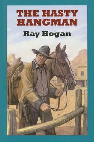 Cover of The Hasty Hangman