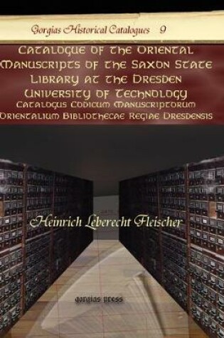 Cover of Catalogue of the Oriental Manuscripts of the Saxon State Library at the Dresden University of Technology