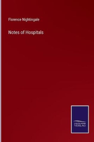 Cover of Notes of Hospitals