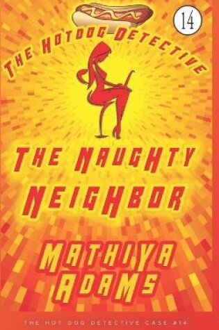 Cover of The Naughty Neighbor