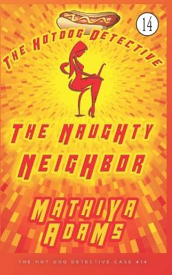 Cover of The Naughty Neighbor