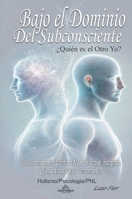 Book cover for Bajo el Dominio del Subconsciente