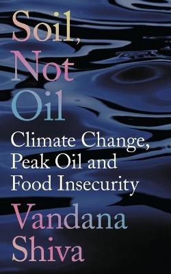 Book cover for Soil, Not Oil