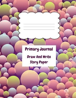 Book cover for Primary Journal Draw and Write Story Paper