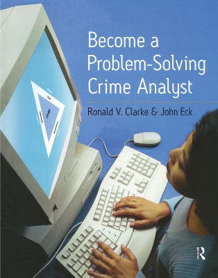 Book cover for Become a Problem-Solving Crime Analyst