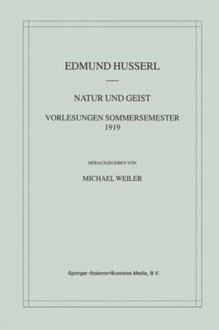 Cover of Natur Und Geist. Vorlesungen Sommersemester 1919