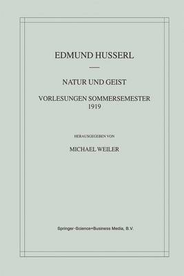Cover of Natur Und Geist. Vorlesungen Sommersemester 1919
