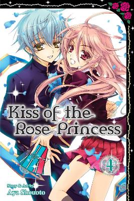 Cover of Kiss of the Rose Princess, Vol. 4