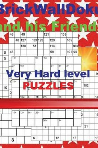 Cover of Brickwalldoku and His Friends - Very Hard Level Puzzles