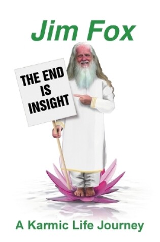 Cover of The End is Insight