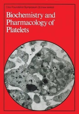 Cover of Ciba Foundation Symposium 35 – Biochemistry and Pharmacology of Platelets