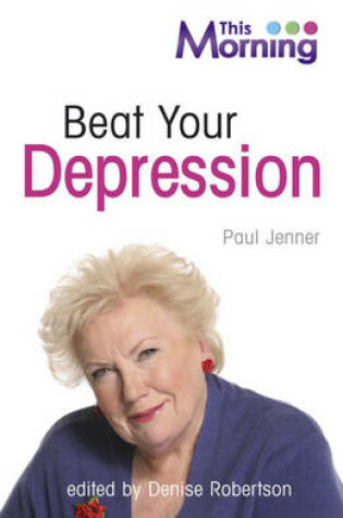 Cover of This Morning: Beat Your Depression