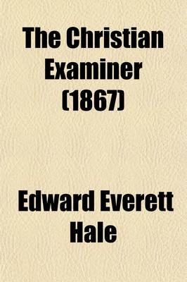 Book cover for The Christian Examiner (Volume 83)