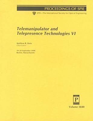 Book cover for Telemanipulator and Telepresence Technologies-Vi