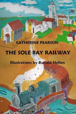 Book cover for The Sole Bay Railway