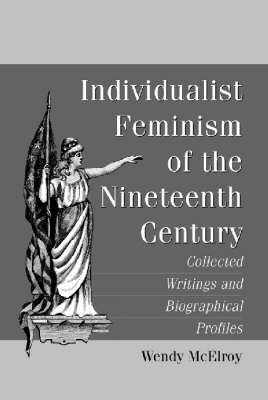 Book cover for Individualist Feminism of the Nineteenth Century