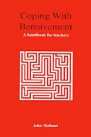 Cover of Coping with Bereavement