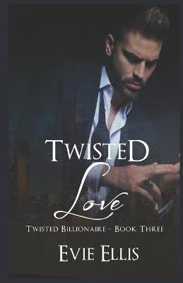 Book cover for Twisted Love