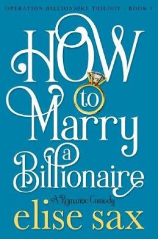 Cover of How to Marry a Billionaire