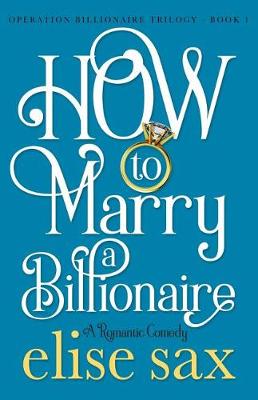 Cover of How to Marry a Billionaire