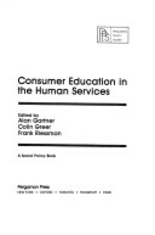 Cover of Consumer Education in the Human Services