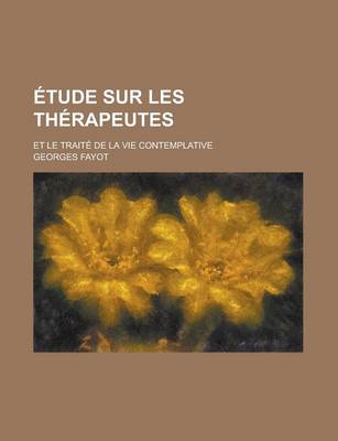 Book cover for Etude Sur Les Therapeutes; Et Le Traite de La Vie Contemplative