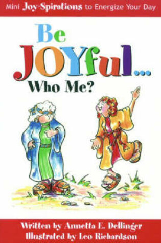 Cover of Be Joyful!... Who Me?