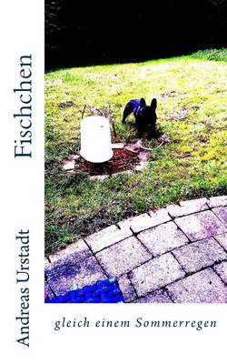 Book cover for Fischchen Gleich Einem Sommerregen
