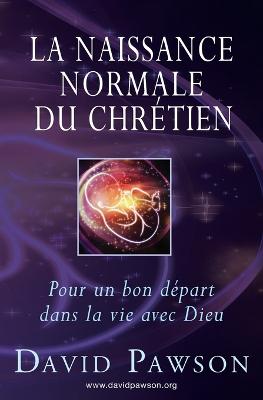 Book cover for La Naissance Normale du Chretien