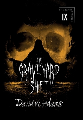 Book cover for The Graveyard Shift