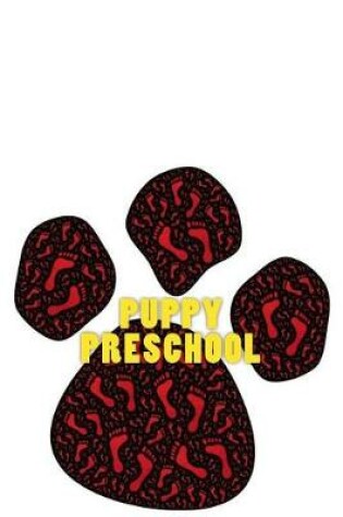 Cover of Puppy Preschool (Journal / Notebook)