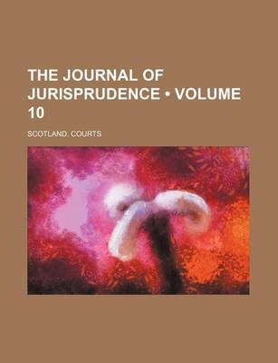 Book cover for The Journal of Jurisprudence (Volume 10)