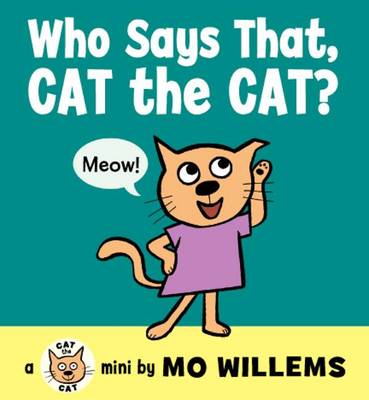 Book cover for Who Says That, Cat the Cat?