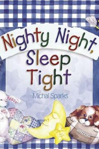 Cover of Nighty Night, Sleep Tight