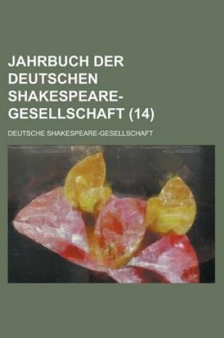 Cover of Jahrbuch Der Deutschen Shakespeare-Gesellschaft (14)
