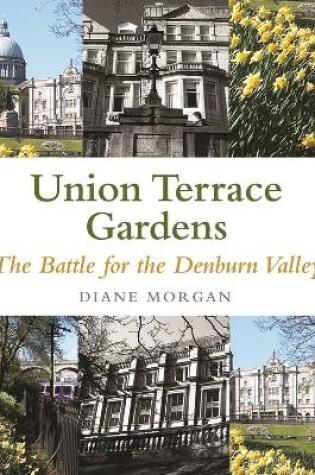 Cover of Aberdeen's Union Terrace Gardens