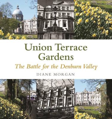 Book cover for Aberdeen's Union Terrace Gardens