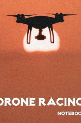Cover of Drone Racing Notebook