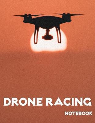 Book cover for Drone Racing Notebook