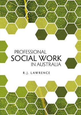 Book cover for Professional Social Work in Australia