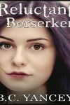 Book cover for Reluctant Berserker