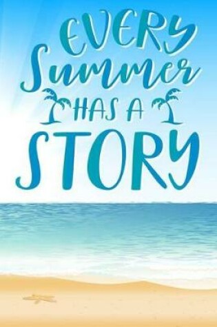 Cover of Every Summer Has A Story