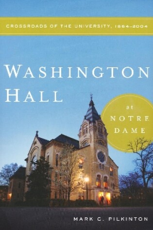 Cover of Washington Hall at Notre Dame