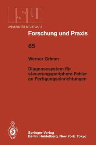 Cover of Diagnosesystem für steuerungsperiphere Fehler an Fertigungseinrichtungen