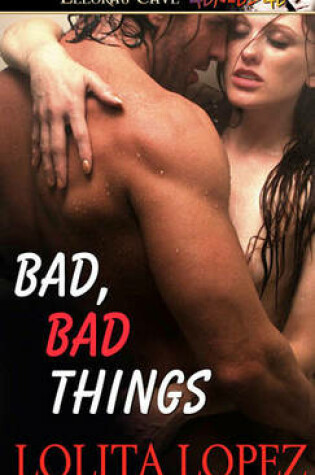 Cover of Bad, Bad Things