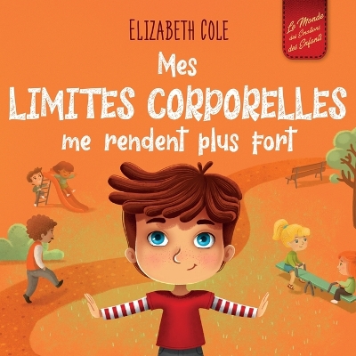 Cover of Mes limites corporelles me rendent plus fort