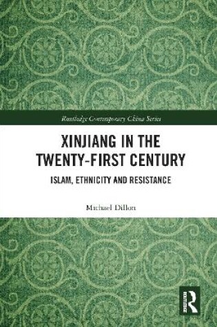 Cover of Xinjiang in the Twenty-First Century