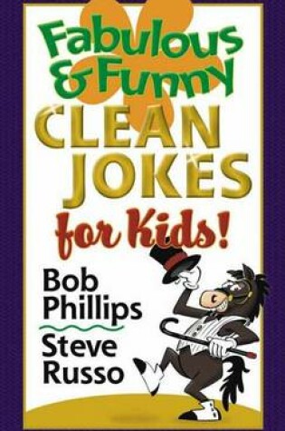 Cover of Fabulous & Funny Clean Jokes for Kids!